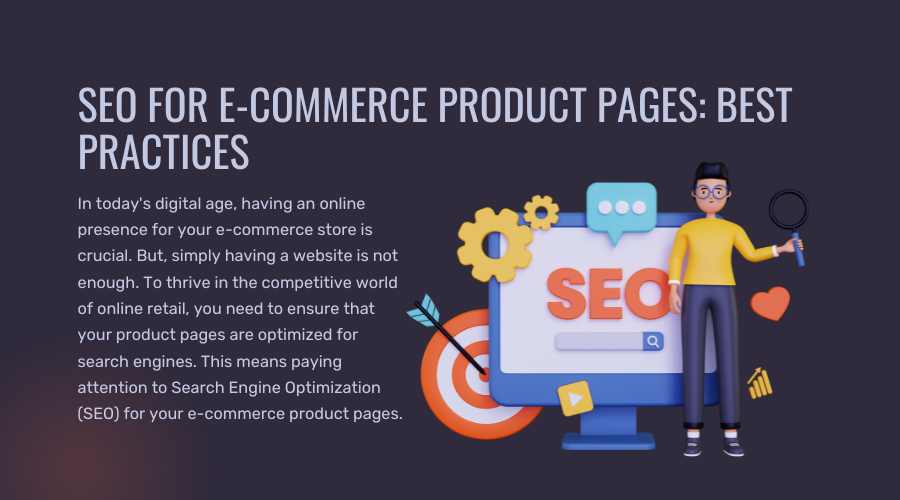 SEO for E-commerce Product Pages Best Practices