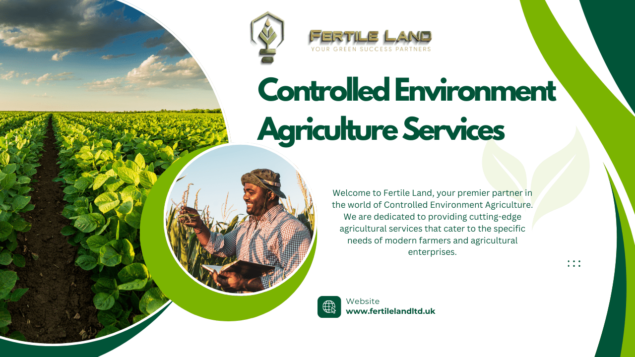 Controlled Environment Agriculture